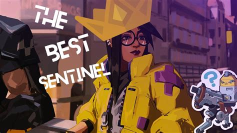 What is the best sentinel in the game according to you .